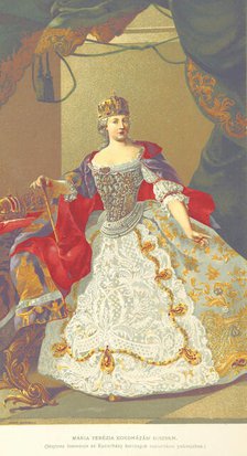Maria Theresa in Coronation Dress..., 1895. Creator: Unknown.