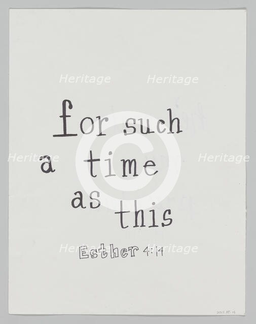 Sign from Women's March on Washington with "For such a time as this, Esther 4:4", 2017. Creator: Unknown.