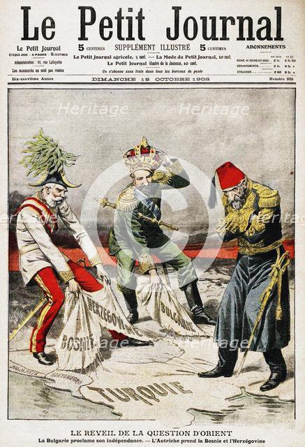 Bosnian Crisis. Cover of the French periodical Le Petit Journal, 18th October 1908, 1908. Artist: Anonymous  