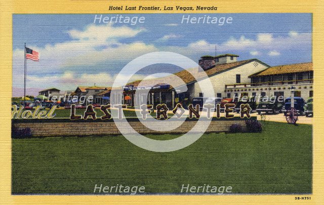 'Hotel Last Frontier, Las Vegas, Nevada', postcard, 1943. Artist: Unknown