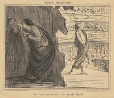 Une reine se préparant a une grande tirade, 19th century. Creator: Honore Daumier.