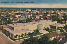 'Hillsborough County Court House, Tampa, Florida', c1940s. Artist: Unknown.