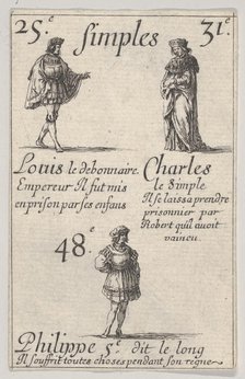 Louis le debonnaire... Charles le Simple, from 'Game of the Kings of France' (Jeu des Rois..., 1644. Creator: Stefano della Bella.