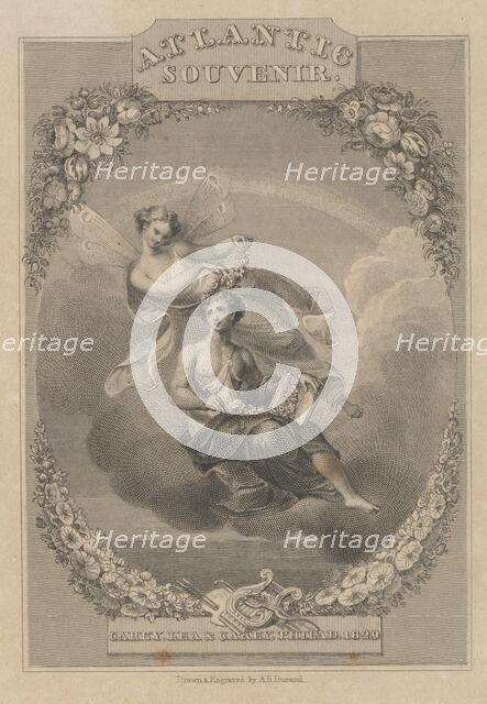Atlantic Souvenir (title page), 1829. Creator: Asher Brown Durand.