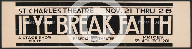 If Ye Break Faith, New Orleans, 1938. Creator: Unknown.