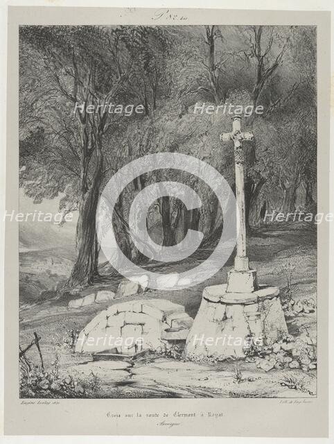Croix sur la route de Clermont à Royal, 1831. Creator: Godefroy Engelmann.