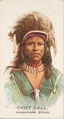 Chief Gall, Hunkpapa Sioux, from the American Indian Chiefs series (N2) for Allen & Ginter..., 1888. Creator: Allen & Ginter.