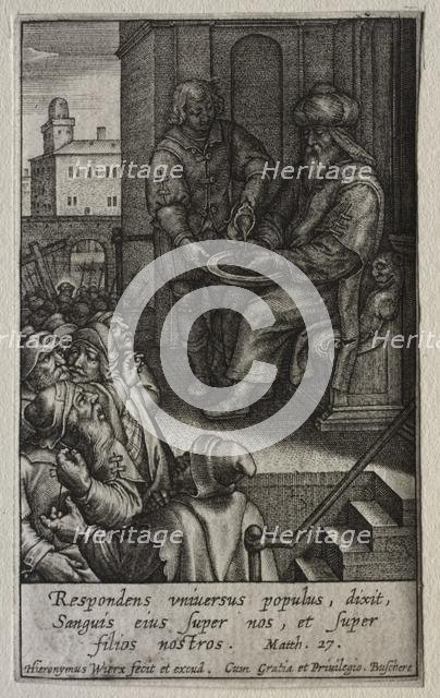 The Passion: Pilate Washing his Hands. Creator: Hieronymus Wierix (Flemish, 1553-1619).