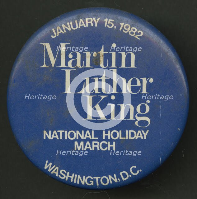 Pinback button promoting Martin Luther King Day, 1982. Creator: Unknown.