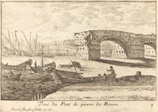 Veue du Pont de pierre de Rouen, 1664. Creator: Israel Silvestre.
