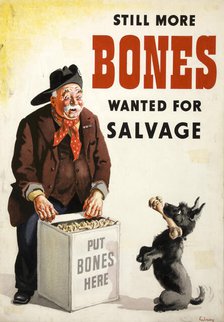 Salvage: 'Still more bones needed for salvage'..., World War II poster, c1939 and 1946. Creators: Central Office of Information, John Gilroy.