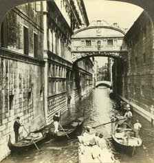 'Bridge of Sighs. - between a palace and a prison, (North), Venice, Italy', c1909. Creator: Unknown.