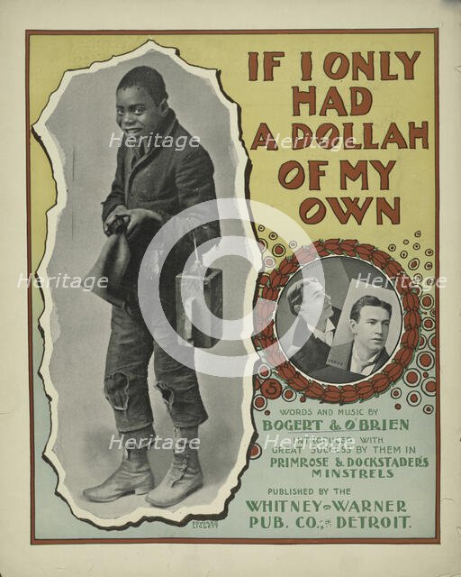 'If I only had a dollah of my own', 1900. Creator: Unknown.