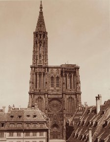 Notre Dame Cathedral, Strasbourg, between 1867 and 1870. Creator: Adolphe Braun.