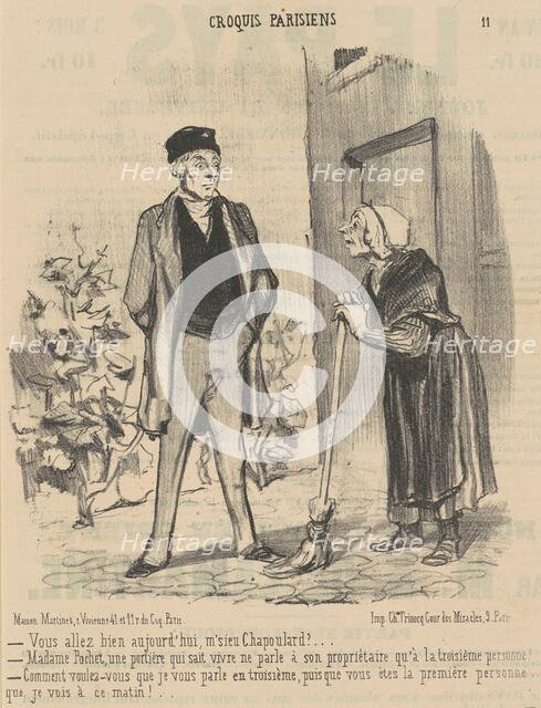 Vous allez bien aujourd'hui, M'sieu Chapoulard? ..., c1850s. Creator: Honore Daumier.