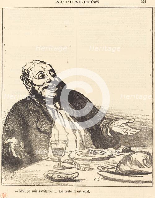 Moi je suis ravitaillé!..., 1871. Creator: Honore Daumier.