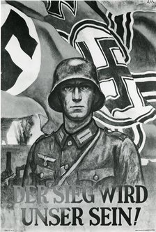 German propaganda poster during World War II "Victory is Ours". Creator: Unknown.