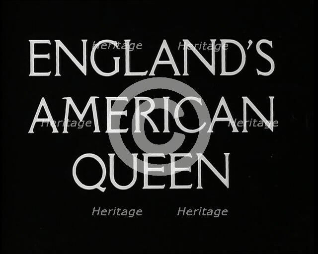 'England's American Queen', title card, 1936.  Creator: British Pathe Ltd.