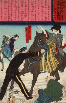 Police Arresting the Geisha Oharu and Okin for Injuring an Old Man While Galloping on Horse..., 1875 Creator: Tsukioka Yoshitoshi.