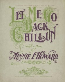 'Let me go back chillun', 1899. Creator: Unknown.