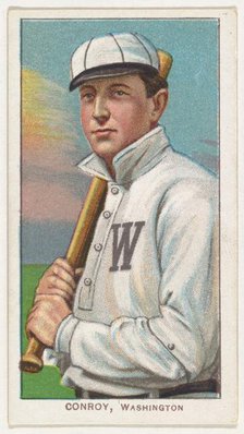 Conroy, Washington, American League, from the White Border series (T206) for the Americ..., 1909-11. Creator: American Tobacco Company.