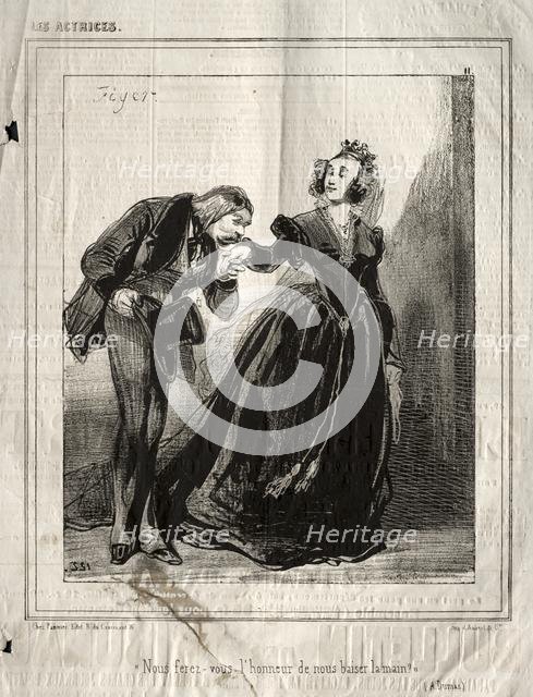 Les Actrices: Nous ferez-vous lhommeur de nous baiser le main?, 1843. Creator: Paul Gavarni (French, 1804-1866).