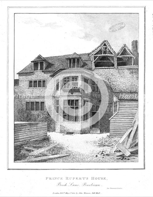 'Prince Rupert's House, Beech Lane, Barbican', 1800. Artist: Unknown.
