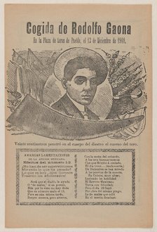 Broadsheet relating to a bullfight with the famous bullfighter Rodolfo Gaona in the ring a..., 1908. Creator: José Guadalupe Posada.
