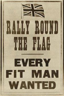 'Rally Round the Flag: Every Fit Man Wanted', 1914, (1935). Creator: Unknown.