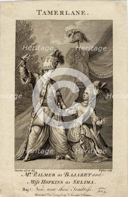 Mr Palmer as Bajazet and Miss Hopkins as Selima in Tamerlane by Nicholas Rowe. (Now, now, thou trai