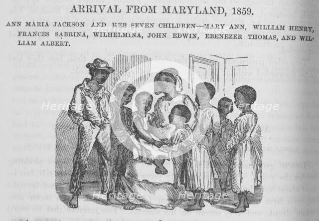 Arrival from Maryland, 1859; Ann Maria Jackson and her seven children, 1872. Creator: Unknown.