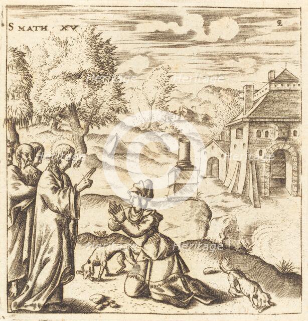 The Canaanite Woman, probably c. 1576/1580. Creator: Leonard Gaultier.