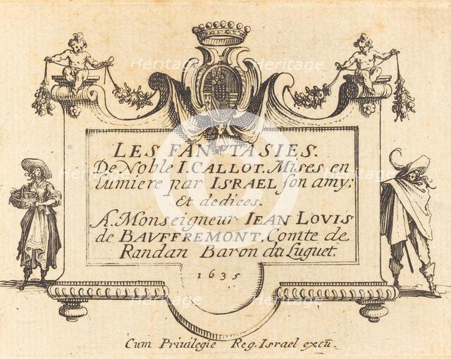 Title Page for "The Fantasies", probably 1634. Creator: Jacques Callot.