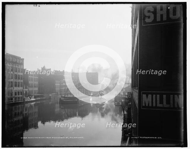 Down the river from Wisconsin St., Milwaukee, between 1890 and 1901. Creator: Unknown.