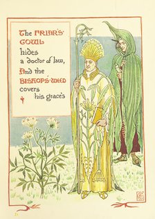 The Friar's Cowl hides a doctor of law, And the Bishop's-Weed covers his grace's, 1899. Creator: Walter Crane.