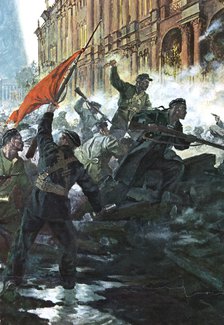 The storming of the Winter Palace, St Petersburg, Russian Revolution, October 1917. Artist: Unknown
