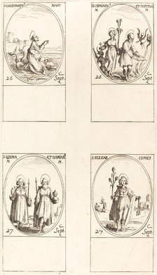 St. Calistratus; Sts. Cyprian and Justina; Sts. Comus and Damian; St. Elzear, Count. Creator: Jacques Callot.