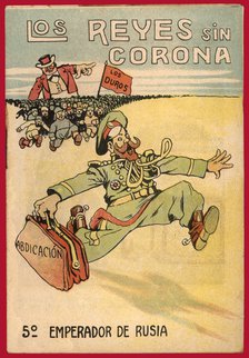 Satirical comic strip 'Los reyes sin corona' (Uncrowned Kings), Nicholas II, emperor of Russia, 1…