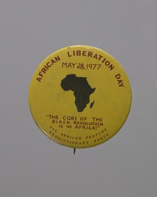 Pinback button promoting African Liberation Day, 1977. Creator: Unknown.