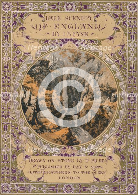 Frontispiece to "Lake Scenery of England" by J. B. Pyne, 1850s. Creator: Thomas Picken.