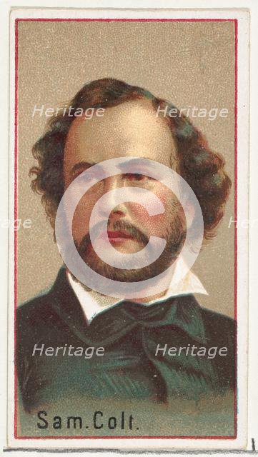 Samuel Colt, printer's sample for the World's Inventors souvenir album (A25) for Allen & G..., 1888. Creator: Allen & Ginter.
