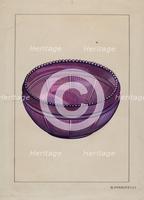 Glass Bowl, c. 1936. Creator: Raymond Manupelli.