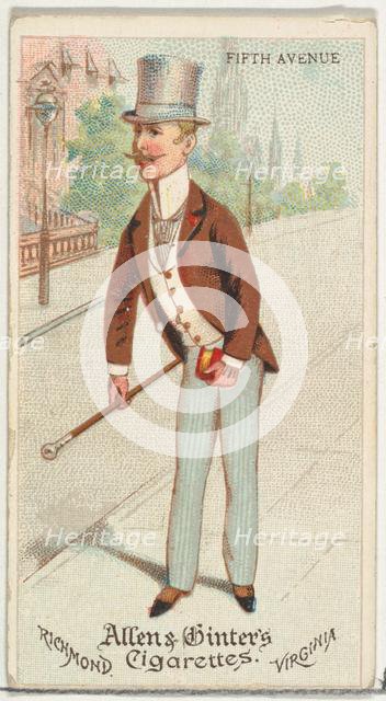Fifth Avenue, from World's Dudes series (N31) for Allen & Ginter Cigarettes, 1888. Creator: Allen & Ginter.