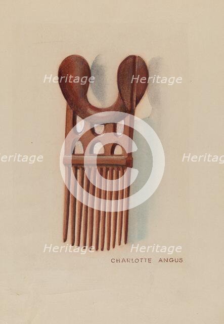 Wool Comb, c. 1937. Creator: Charlotte Angus.