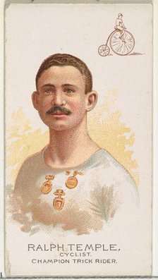 Ralph Temple, Cyclist, Champion Trick Rider, from World's Champions, Series 2 (N29) for Al..., 1888. Creator: Allen & Ginter.
