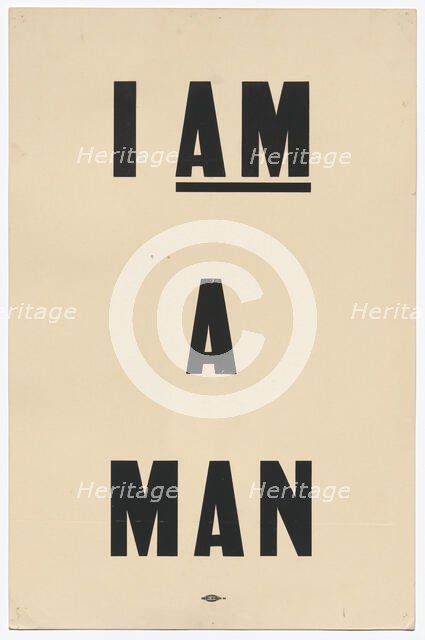Placard stating "I AM A MAN" carried by Arthur J. Schmidt in 1968 Memphis March, 1968. Creator: Unknown.
