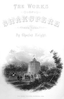'The Works of Shakspere - The Globe Theatre, Bankside, 1593', c1870. Artist: Unknown.