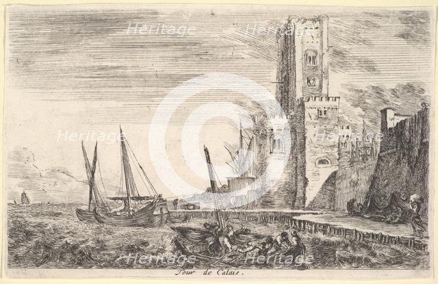 Tower of Calais (Tour de Calais), tower to right, two ships in the sea to left and in cent..., 1647. Creator: Stefano della Bella.