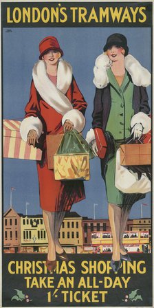 'Christmas Shopping, Take an All-Day 1/- Ticket', London County Council (LCC) Tramways poster, 1926. Artist: Tony Castle