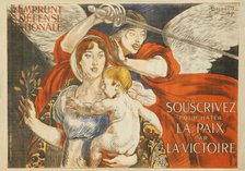 Souscrivez pour hater la Paix par la Victoire, 1917. Creator: Besnard; Paul-Albert (1849-1934).